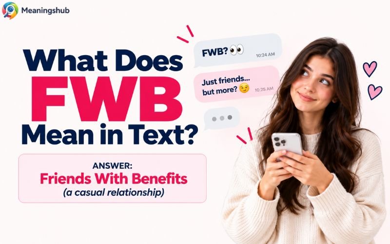 FWB Meaning in Text