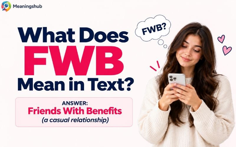 FWB Meaning in Text