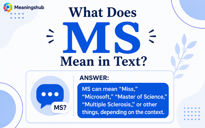 MS meaning in text infographic with common meanings explained